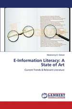 E-Information Literacy: A State of Art