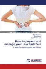 How to prevent and manage your Low Back Pain