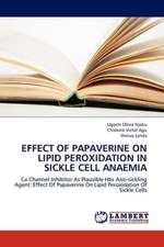 Effect of Papaverine on Lipid Peroxidation in Sickle Cell Anaemia