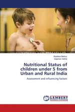 Nutritional Status of children under 5 from Urban and Rural India