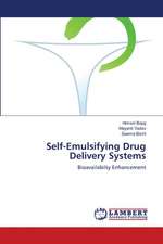 Self-Emulsifying Drug Delivery Systems