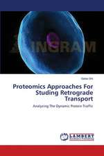 Proteomics Approaches For Studing Retrograde Transport