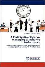 A Participative Style for Managing Sainsbury's Performance