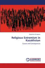 Religious Extremism in Kazakhstan