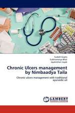 Chronic Ulcers management by Nimbaadya Taila