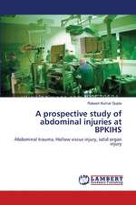 A prospective study of abdominal injuries at BPKIHS