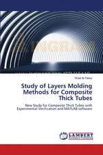 Study of Layers Molding Methods for Composite Thick Tubes