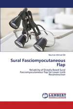 Sural Fasciomyocutaneous Flap