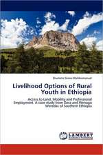 Livelihood Options of Rural Youth in Ethiopia