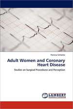 Adult Women and Coronary Heart Disease