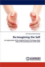 Re-Imagining the Self