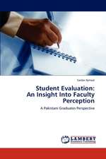 Student Evaluation: An Insight Into Faculty Perception