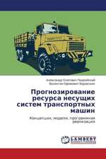 Prognozirovanie resursa nesushchikh sistem transportnykh mashin