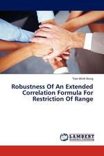 Robustness Of An Extended Correlation Formula For Restriction Of Range