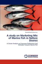 A study on Marketing Mix of Marine Fish in Nellore District