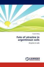 Fate of atrazine in argentinean soils