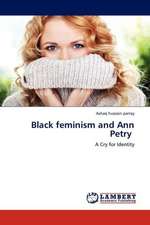 Black feminism and Ann Petry