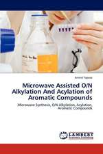 Microwave Assisted O/N Alkylation And Acylation of Aromatic Compounds