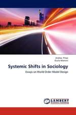 Systemic Shifts in Sociology