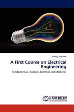 A First Course on Electrical Engineering