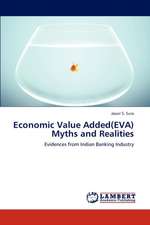 Economic Value Added(EVA) Myths and Realities