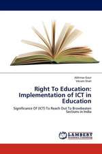 Right To Education: Implementation of ICT in Education