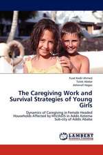 The Caregiving Work and Survival Strategies of Young Girls