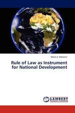 Rule of Law as Instrument for National Development