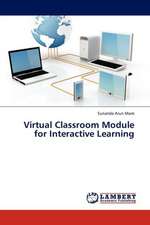 Virtual Classroom Module for Interactive Learning