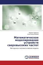 Matematicheskoe modelirovanie ustroystv sverkhvysokikh chastot