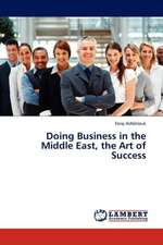 Doing Business in the Middle East, the Art of Success