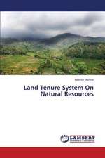 Land Tenure System On Natural Resources