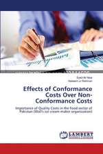 Effects of Conformance Costs Over Non-Conformance Costs