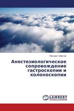 Anesteziologicheskoe soprovozhdenie gastroskopii i kolonoskopii