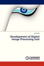 Development of Digital Image Processing tool