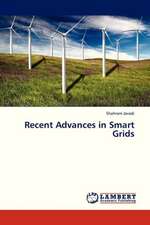 Recent Advances in Smart Grids