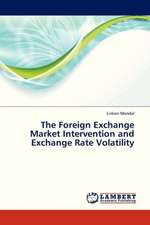 The Foreign Exchange Market Intervention and Exchange Rate Volatility