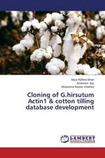 Cloning of G.hirsutum Actin1 & cotton tilling database development