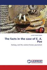 The facts in the case of E. A. Poe