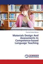 Materials Design And Assessments In Competence-based Language Teaching