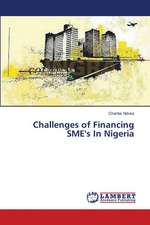 Challenges of Financing SME's In Nigeria