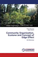 Community Organization, Ecotone and Concept of Edge Effect