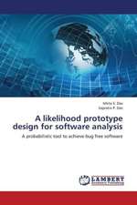 A likelihood prototype design for software analysis