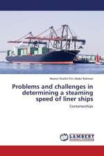 Problems and challenges in determining a steaming speed of liner ships