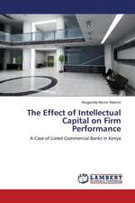 The Effect of Intellectual Capital on Firm Performance