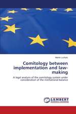 Comitology between implementation and law-making