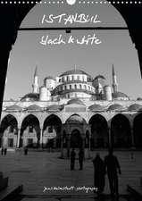 Istanbul - black & white (Posterbuch DIN A4 hoch)