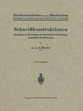 Schweißkonstruktionen: Grundlagen der Herstellung, der Berechnung und Gestaltung Ausgeführte Konstruktionen