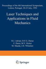 Laser Techniques and Applications in Fluid Mechanics: Proceedings of the 6th International Symposium Lisbon, Portugal, 20–23 July, 1992