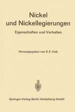 Nickel und Nickellegierungen: Eigenschaften und Verhalten